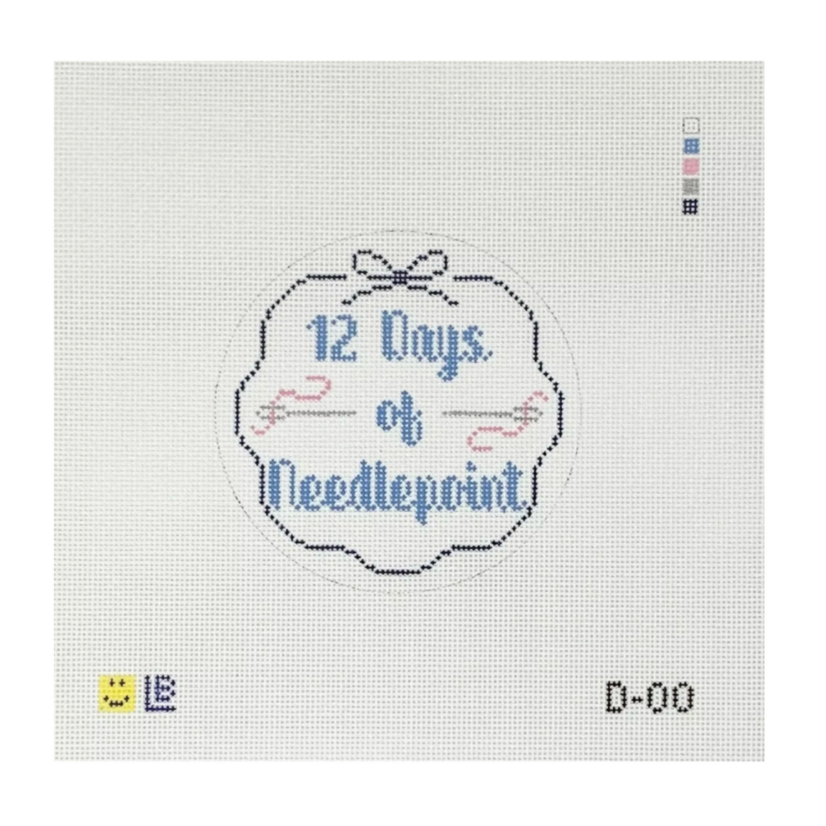 A needlepoint canvas design sheet featuring the text '12 Days of Needlepoint' stitched in blue and pink within a scalloped circular frame, on a white mesh background with small color swatches and code markings.