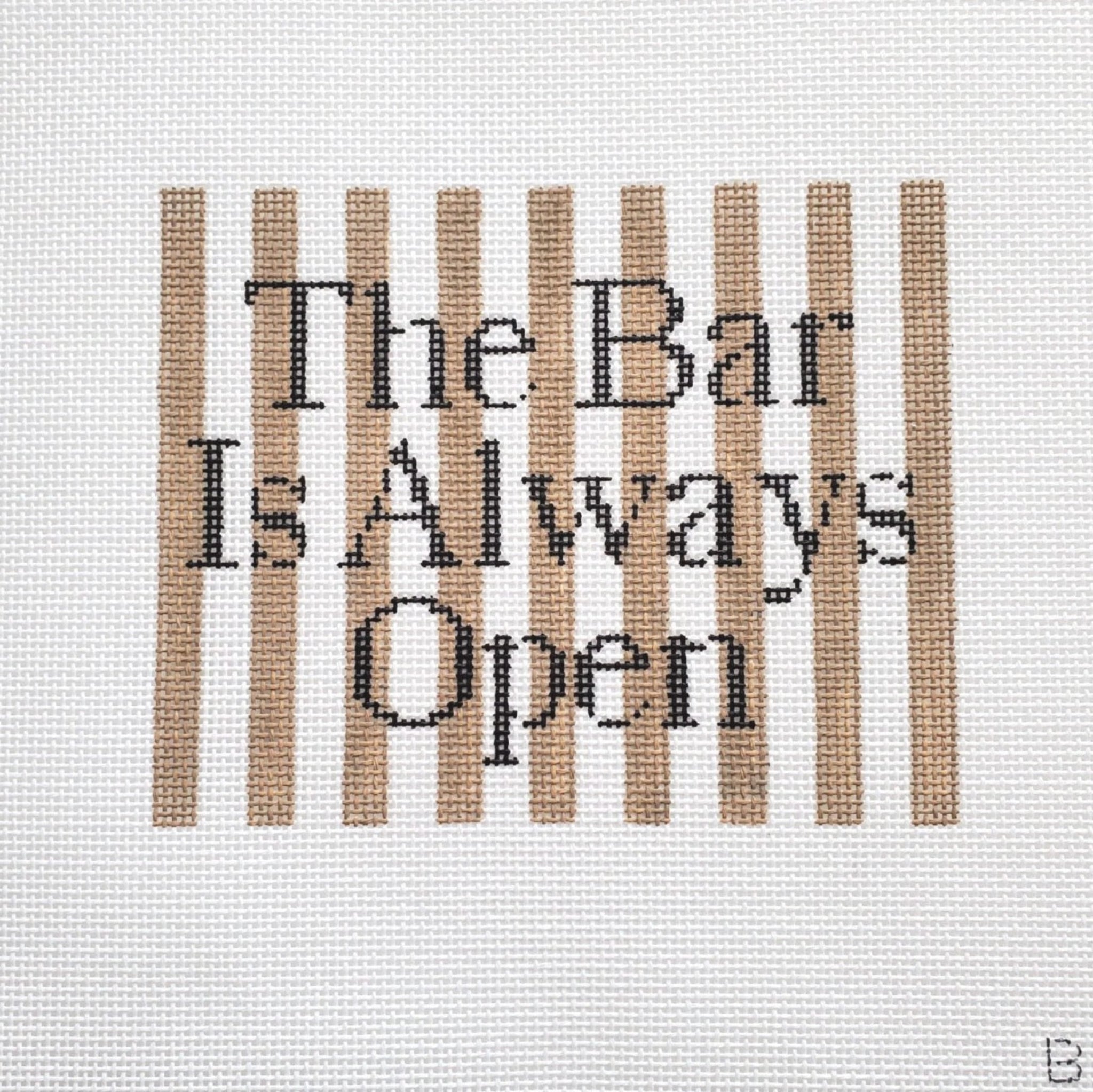 The Bar Is Always Open- Fancy Stitch