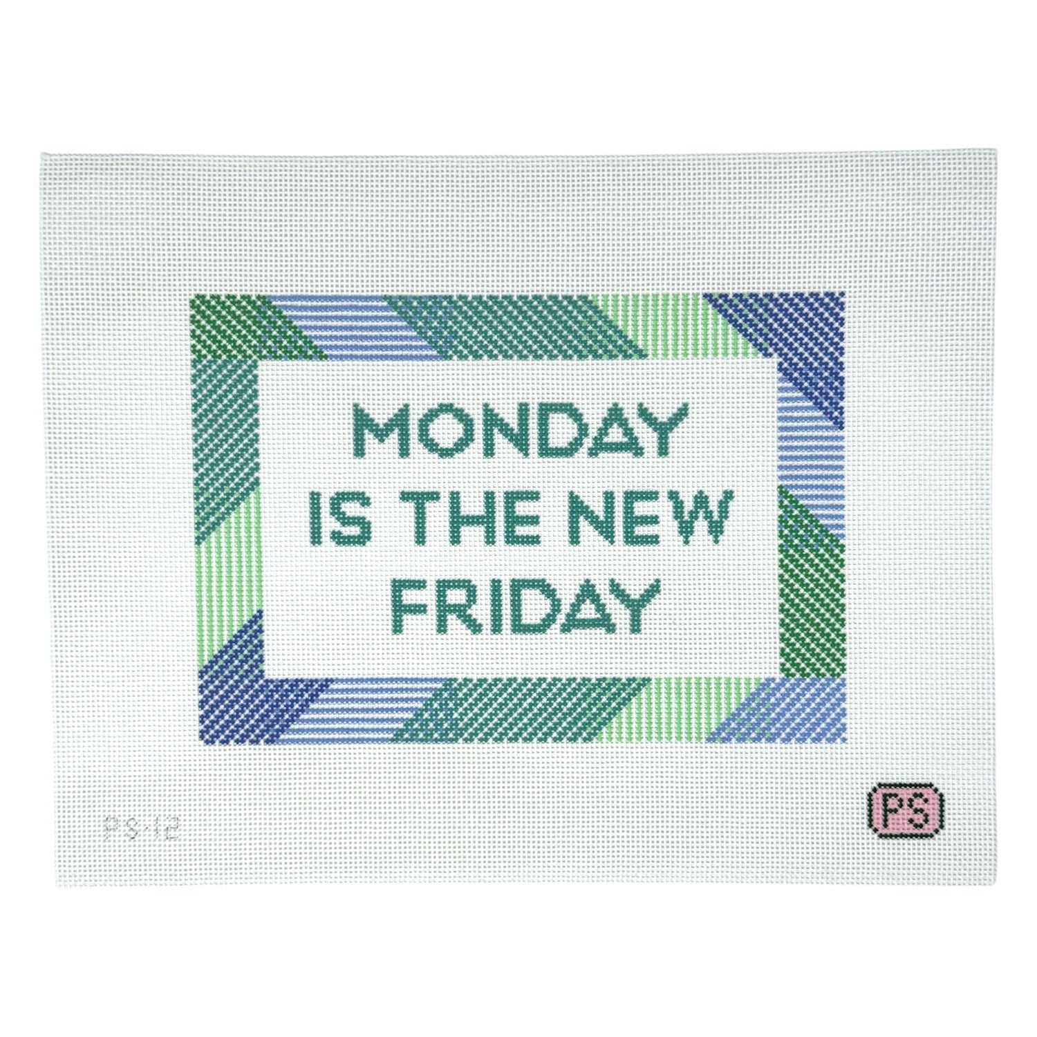PS-12 Monday Is the New Friday Front View 