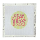 Dear Santa Bring Books-The Fancy Stitch