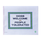 Dogs Welcome People Tolerated-The Fancy Stitch