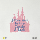 I Love You to the Castle