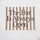 The Bar Is Always Open- Fancy Stitch 