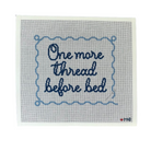 One More Thread Before Bed-Fancy Stitch