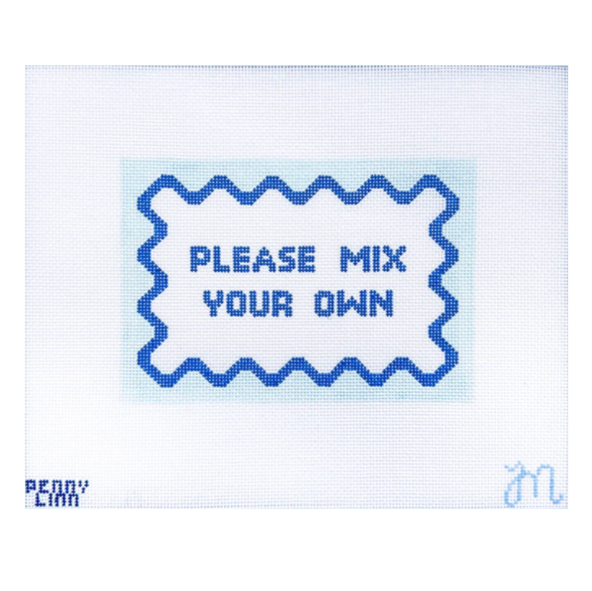 A square white canvas featuring a blue stitched-style border and the text 'PLEASE MIX YOUR OWN' in blue. Small blue text at the bottom left reads 'PENNY COTT', and a light blue monogram appears at the bottom right.